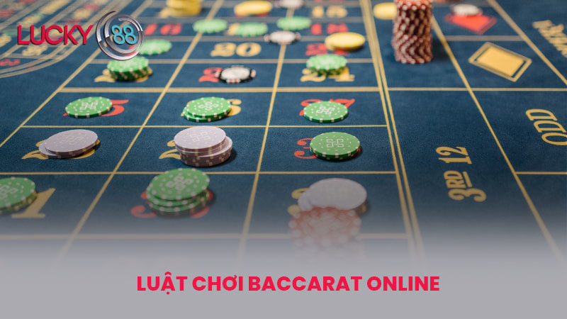 Luật Chơi Baccarat online